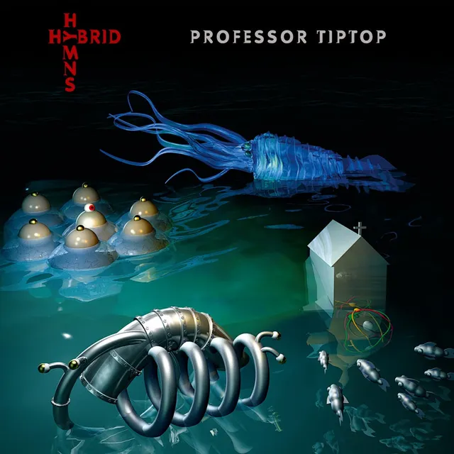 Professor Tip Top Hybrid Hymns CD rock progressif