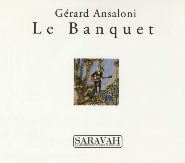 Saravah Le Banquet CD Ansaloni chanson française