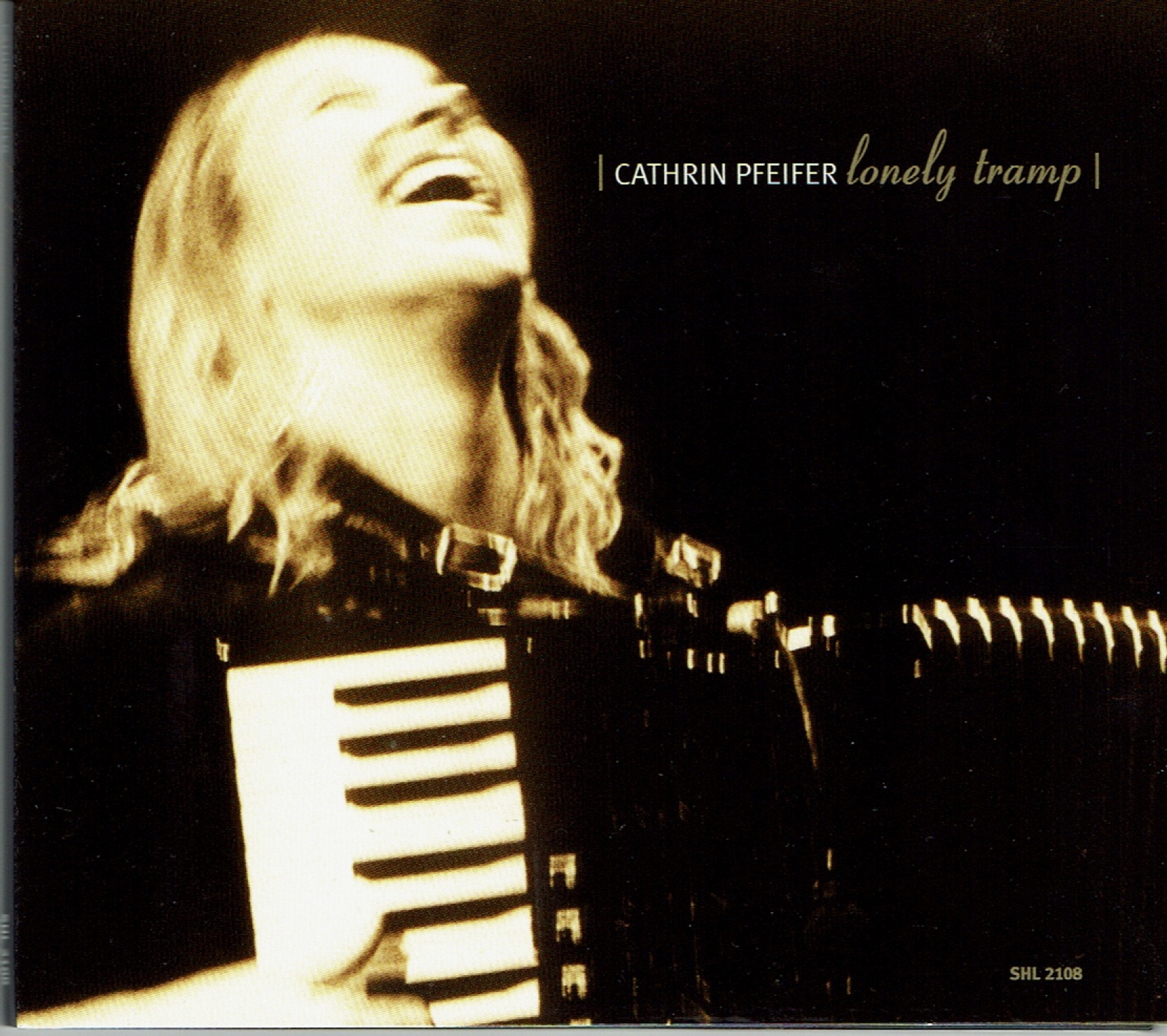 Saravah Lonely Tramp Cathrin Pfeifer CD accordéon