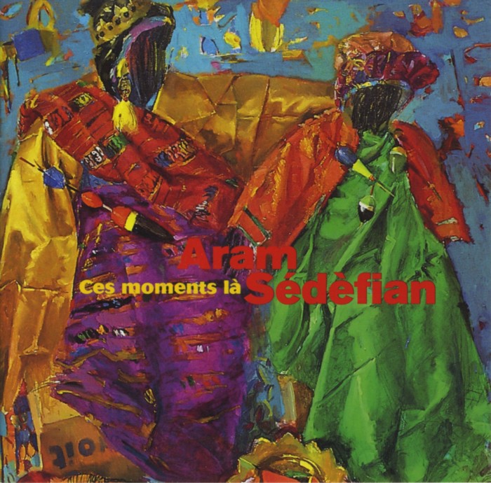 Saravah Ces moments là Aram Sédéfian CD guitare