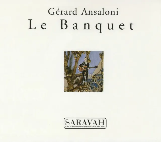 Saravah CD Ansaloni Le Banquet disque chanson
