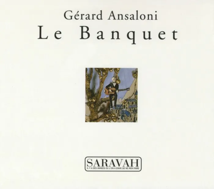 Saravah Le Banquet CD Ansaloni chanson française