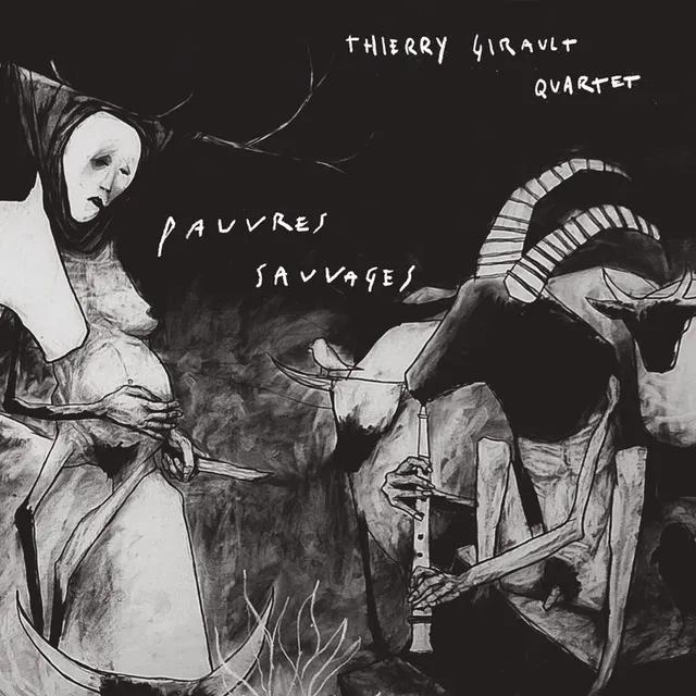Thierry Girault Pauvres Sauvages CD album