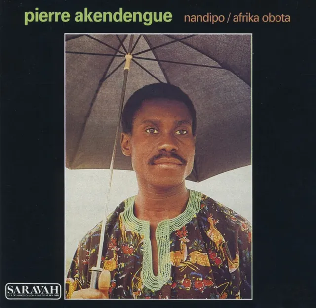 Saravah Nandipo Africa Obota CD Pierre Akendengué