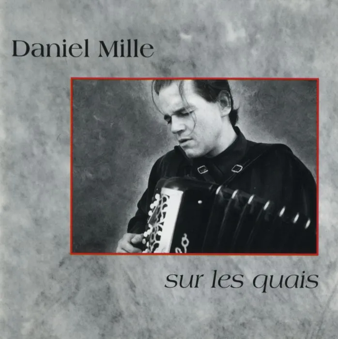 SARAVAH Daniel Mille Sur les quais CD accordéon