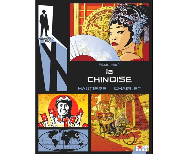 Attakus Atlas Rendez-vous avec X La Chinoise BD cartonnée 64 p